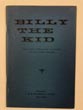 Billy The Kid. Las Vegas Newspaper Accounts Of His Career, 1880-1881 W. M. MORRISON