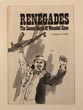 Renegades, The Second Battle Of Wounded Knee SUSAN L. M. HUCK