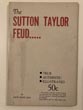 The Sutton Taylor Feud...
