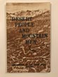 Desert People And Mountain Men, Exploration Of The Great Basin 1824-1865 FRED M. PHILLIPS