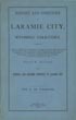 History And Directory Of Laramie City, Wyoming Territory, Comprising A Brief History Of Laramie City From Its First Settlement To The Present Time, Together With Sketches Of The Characteristics And Resources Of The Surrounding Country; Including A Minute Description Of A Portion Of The Mining Region Of The Black Hills. Also A General And Business Directory Of Laramie City J. H. TRIGGS