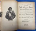 The Outlaws Of The Border Or The Lives Of Frank And Jesse James, Their Exploits, Adventures And Escapes, Down To The Present Time. Together With The Achievements, Robberies And Final Capture Of The Younger Brothers R. T. BRADLEY