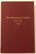 The Arthur H. Clark Company, An Americana Century 1902-2002 ROBERT A. AND PATRICK J.BRUNET CLARK