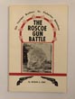 The Roscoe Gun Battle, The Younger Brothers Vs Pinkerton Detective WILBUR A. ZINK