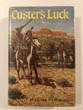 Custer's Luck. EDGAR I. STEWART