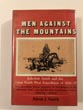Men Against The Mountains, …
