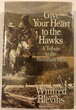 Give Your Heart To The Hawks, A Tribute To The Mountain Men. WINFRED BLEVINS