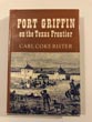 Fort Griffin On The …