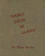 "Early Days In Llano." …
