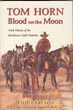 Tom Horn. Blood On …