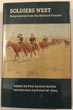 Soldiers West, Biographies From …