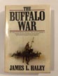 The Buffalo War. The …