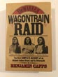 The Warren Wagontrain Raid.