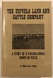 The Espuela Land And Cattle Company. A Study Of A Foreign-Owned Ranch In Texas