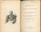 Mexico And Its Religion; With Incidents Of Travel In That Country During Parts Of The Years 1851-52-53-54, And Historical Notices Of Events Connected With Places Visited ROBERT A. WILSON