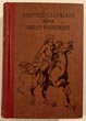 Historic Landmarks, Being A History Of Early Explorers And Fur-Traders, With A Narrative Of Their Adventures In The Wilds Of The Great Northwest Territory A. L. VAN OSDEL