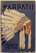Warpath. The True Story Of The Fighting Sioux Told In A Biography Of Chief White Bull STANLEY VESTAL