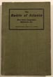 The Battle Of Atlanta And Other Campaigns, Addresses, Etc MAJ GEN GRENVILLE M DODGE