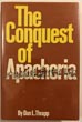 The Conquest Of Apacheria. DAN L. THRAPP