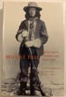 Mickey Free: Apache Captive, Interpreter, And Indian Scout. ALLAN RADBOURNE