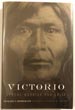 Victorio. Apache Warrior And Chief KATHLEEN P. CHAMBERLAIN