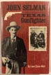 John Selman Texas Gunfighter