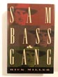 Sam Bass & Gang RICK MILLER