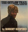 The Outlaw Trail. ROBERT REDFORD
