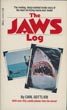 The Jaws Log. The Riveting, Sharp-Toothed Inside Story Of The Most Terrifying Movie Ever Made CARL GOTTLIEB