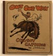 Out Our Way. Cowboy Cartoons. J. R. WILLIAMS