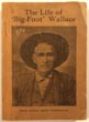 The Life Of 'Big-Foot' Wallace A. J. SOWELL