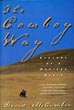 The Cowboy Way. Seasons Of A Montana Ranch DAVID MCCUMBER