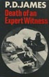 Death Of An Expert Witness. P. D. JAMES