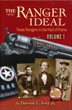The Ranger Ideal Volume 1. Texas Rangers In The Hall Of Fame, 1823-1861 DARREN L. IVEY