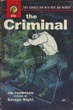 The Criminal. JIM THOMPSON