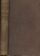 Kanzas And Nebraska: The History, Geographical And Physical Characteristics, And Political Position Of Those Territories; An Account Of The Emigrant Aid Companies, And Directions To Emigrants EDWARD E. HALE