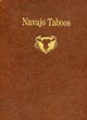 Navajo Taboos.