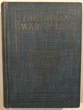 The Indian War Of 1864, Being A Fragment Of The Early History Of Kansas, Nebraska, Colorado, And Wyoming EUGENE F WARE