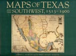 Maps Of Texas And The Southwest, 1513-1900.