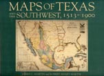 Maps Of Texas And The Southwest, 1513-1900. JAMES C. AND ROBERT SIDNEY MARTIN MARTIN