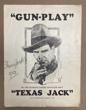 "Gun- Play" By The World's Fastest Revolver Shot, "Texas Jack." (Cover Title) "TEXAS JACK" SULLIVAN - Image 2