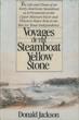 Voyages Of The Steamboat Yellow Stone DONALD JACKSON