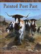 Painted Post Past. A …
