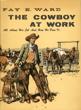 The Cowboy At Work: …