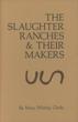 The Slaughter Ranches & …