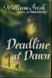 Deadline At Dawn. WILLIAM IRISH