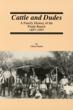 Cattle And Dudes. A …