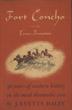 Fort Concho And The Texas Frontier J. EVETTS HALEY