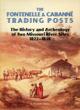 The Fontenelle And Cabanne Trading Posts. The History And Archeology Of Two Missouri River Sites, 1822-1838 RICHARD E. JENSEN