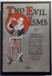 Two Evil Isms, Pinkertonism And Anarchism. By A Cowboy Detective Who Knows, As He Spent Twenty-Two Years In The Inner Circle Of Pinkerton's National Detective Agency CHARLES A. SIRINGO - Image 5